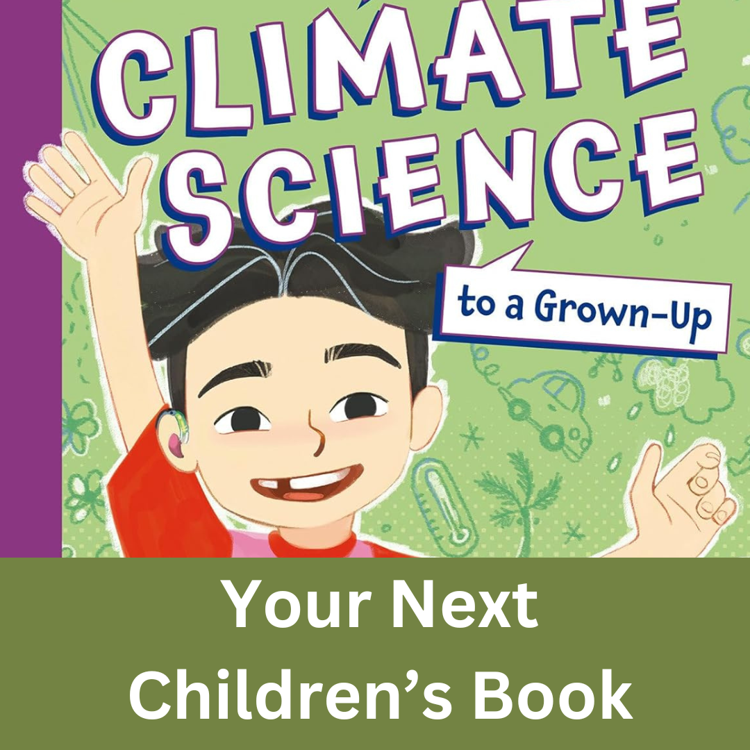 Children’s Books to Read: How to Explain Climate Science to a Grown-Up