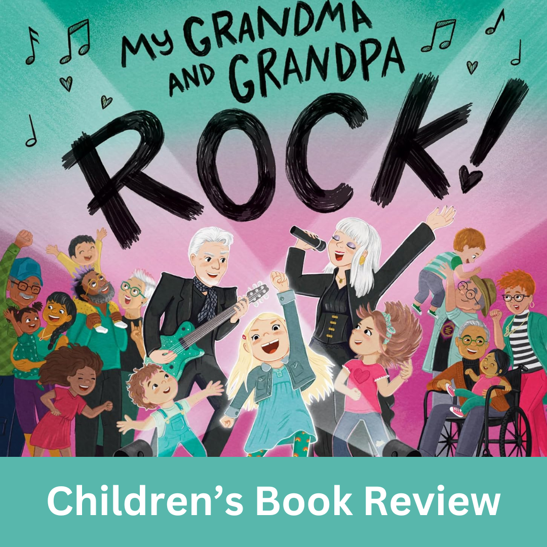 Children’s Book Review: My Grandma and Grandpa Rock!