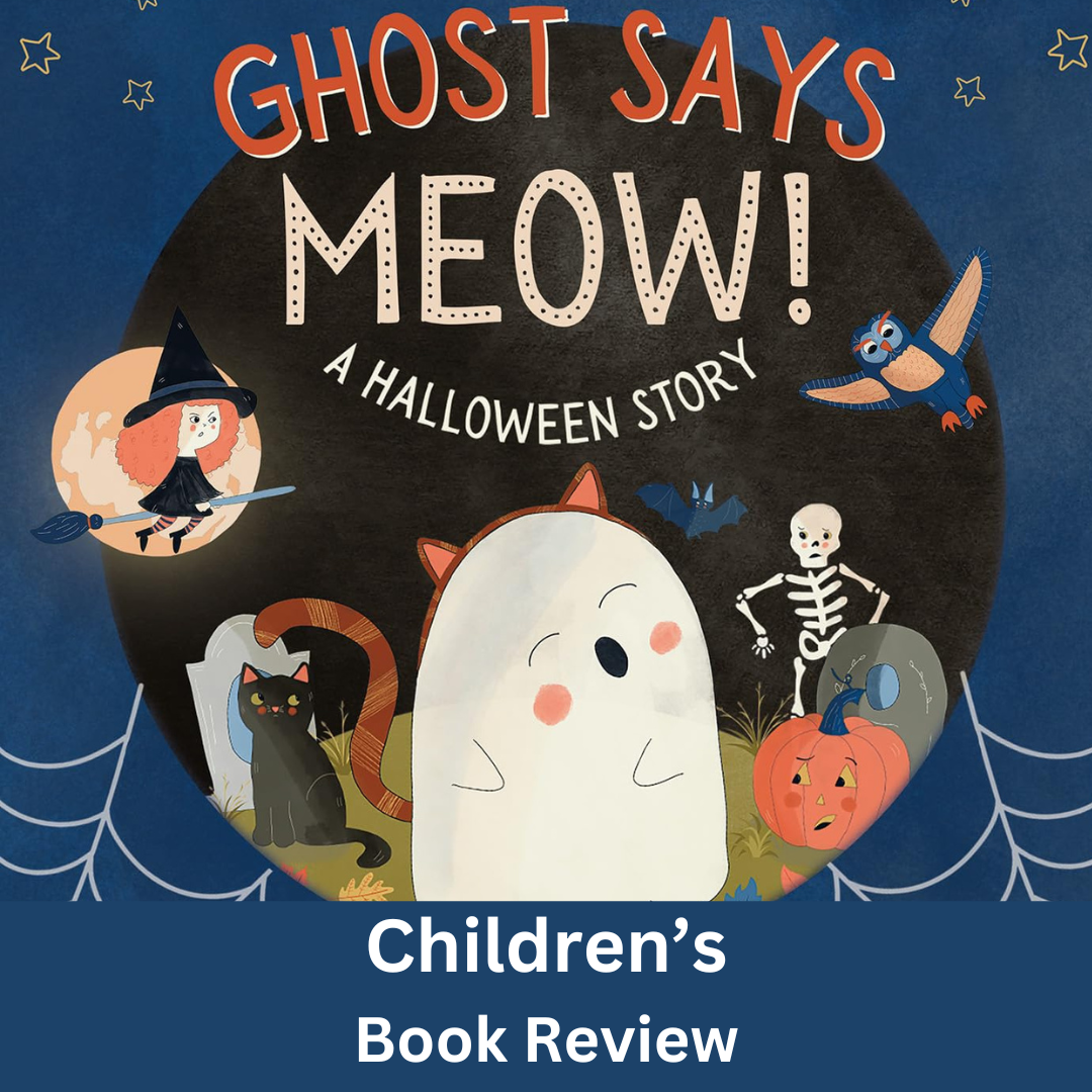 Children’s Halloween Book Review: Ghost Says Meow