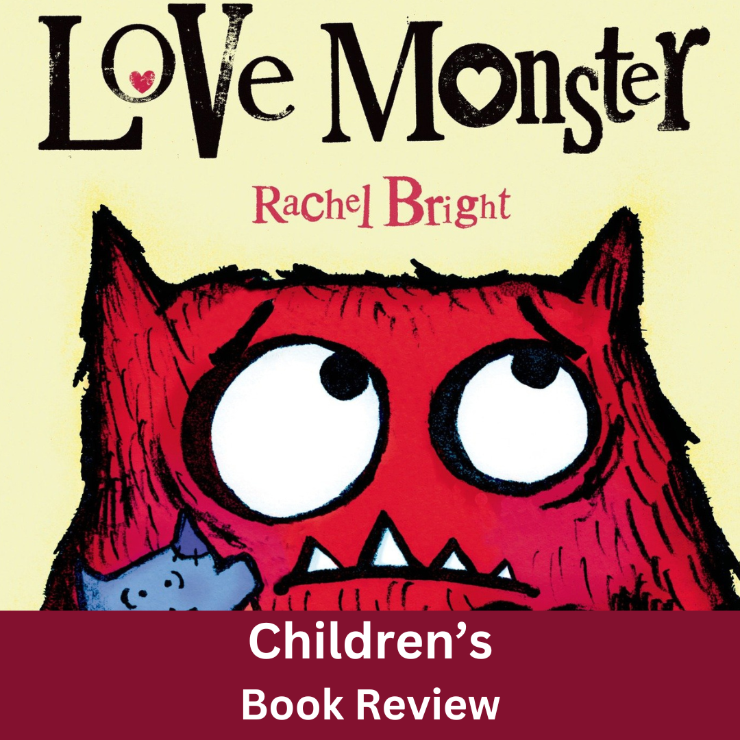 Children’s Book Review: Love Monster